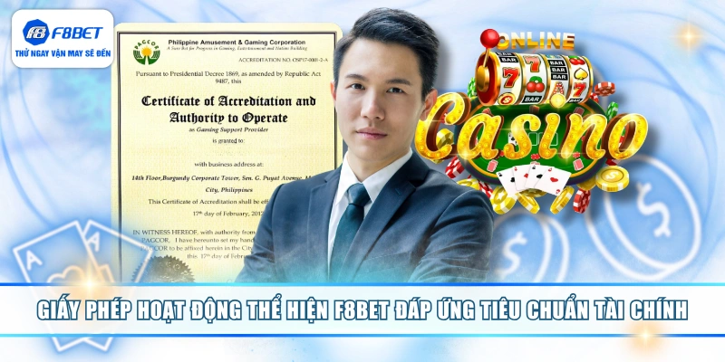 Giấy phép hoạt động thể hiện F8BET đáp ứng tiêu chuẩn tài chính