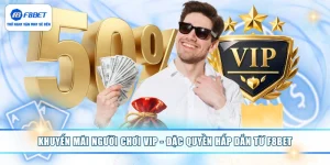 Khuyến Mãi Người Chơi Vip - Đặc Quyền Hấp Dẫn Từ F8BET